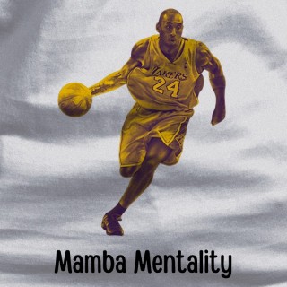 Mamba Mentality