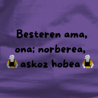 Besteren  Ama Ona Norberea